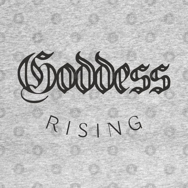 Goddess Rising | Empowered Woman by Soulfully Sassy